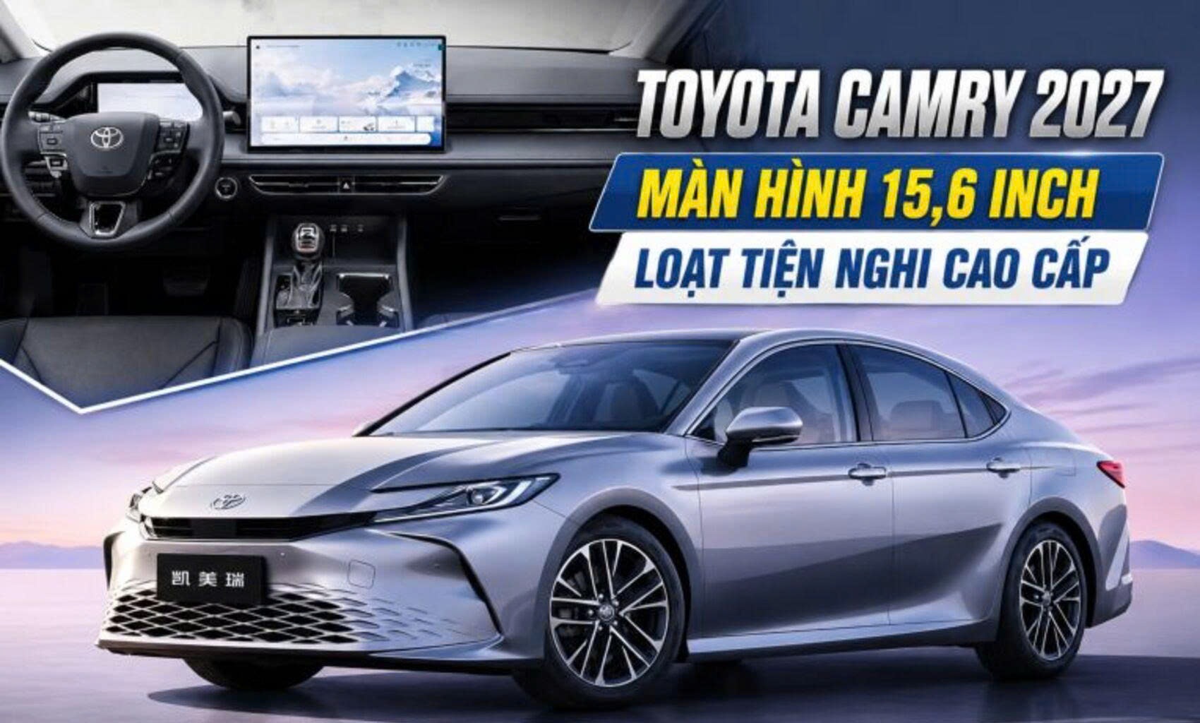 Toyota Camry có bản nâng cấp mới: Ngoại hình không đổi, nội thất lột xác với màn hình 15,6 inch